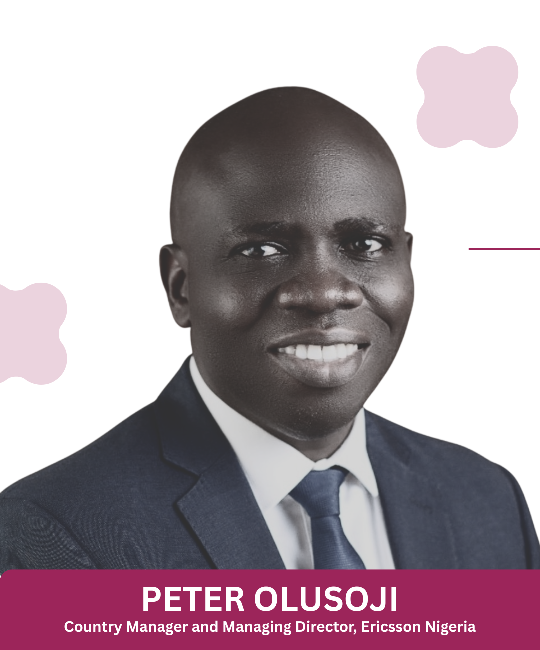 Country Manager and Managing Director, Ericsson Nigeria